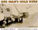 One Man's Gold Rush