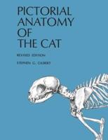 Pictorial Anatomy of the Cat. Pictorial Anatomy of the Cat