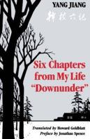 Six Chapters from My Life "Downunder". Six Chapters from My Life "Downunder"