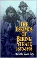 The Eskimos of Bering Strait, 1650-1898