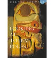 Looking at Totem Poles. Looking at Totem Poles