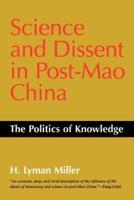 Science and Dissent in Post-Mao China Science and Dissent in Post-Mao China