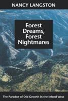 Forest Dreams, Forest Nightmares Forest Dreams, Forest Nightmares