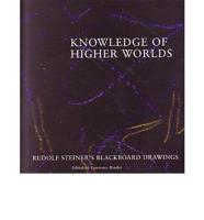 Knowledge of Higher Worlds
