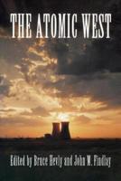 The Atomic West. The Atomic West