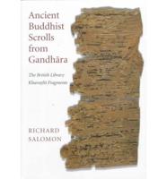 Ancient Buddhist Scrolls from Gandhara