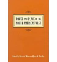 Power and Place in the North American West