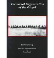 The Social Organization of the Gilyak