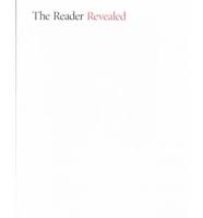 The Reader Revealed