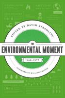 The Environmental Moment, 1968-1972