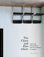 The Clinic and Elsewhere The Clinic and Elsewhere