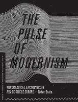 The Pulse of Modernism