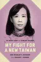 My Fight for a New Taiwan