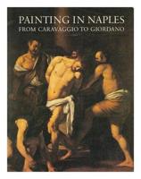 Painting in Naples 1606-1705