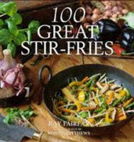 100 Great Stir-Fries