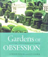 Gardens of Obsession