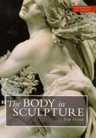 The Body in Sculpture