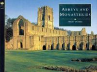 Abbeys and Monasteries