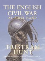 The English Civil War at First-Hand