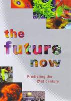 The Future Now