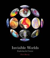 Invisible Worlds