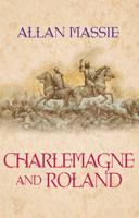 Charlemagne and Roland