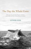 The Day the Whale Came