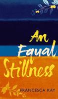 An Equal Stillness