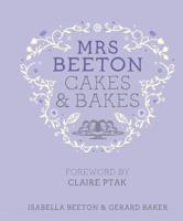 Mrs Beeton Cakes & Bakes