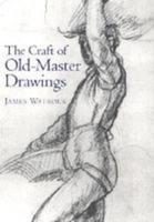 Craft of Old-Master Drawings