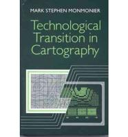 Technological Transition in Cartography