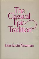 The Classical Epic Tradition