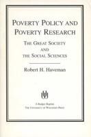 Poverty Policy and Poverty Research (1976. Corr. 5th Printing)