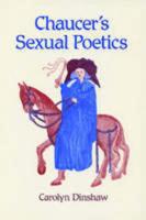 Chaucer's Sexual Poetics