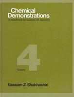 Chemical Demonstrations, Volume 4: A Handbook for Teachers of Chemistry