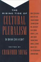 The Rising Tide of Cultural Pluralism