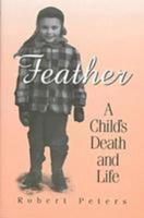 Feather, a Child's Death and Life
