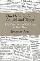 Huckleberry Finn as Idol and Target