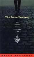The Boom Economy, or, Scenes from Clerical Life