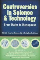 Controversies in Science and Technology: From Maize to Menopause