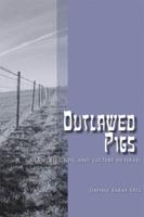 Outlawed Pigs