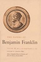 The Papers of Benjamin Franklin, Vol. 8