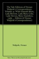 The Yale Editions of Horace Walpole's Correspondence, Volume 31