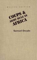 Coups & Army Rule in Africa - Motivations & Constraints 2E (Paper)