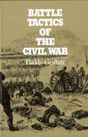 Battle Tactics of the Civil War