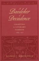 A Baedeker of Decadence