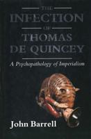 The Infection of Thomas De Quincey