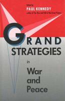 Grand Strategies in War and Peace