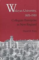 Wesleyan University, 1831-1910