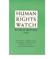 Human Rights: World Watch Report 1992 (Paper Only)